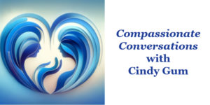 Compassionate Conversations